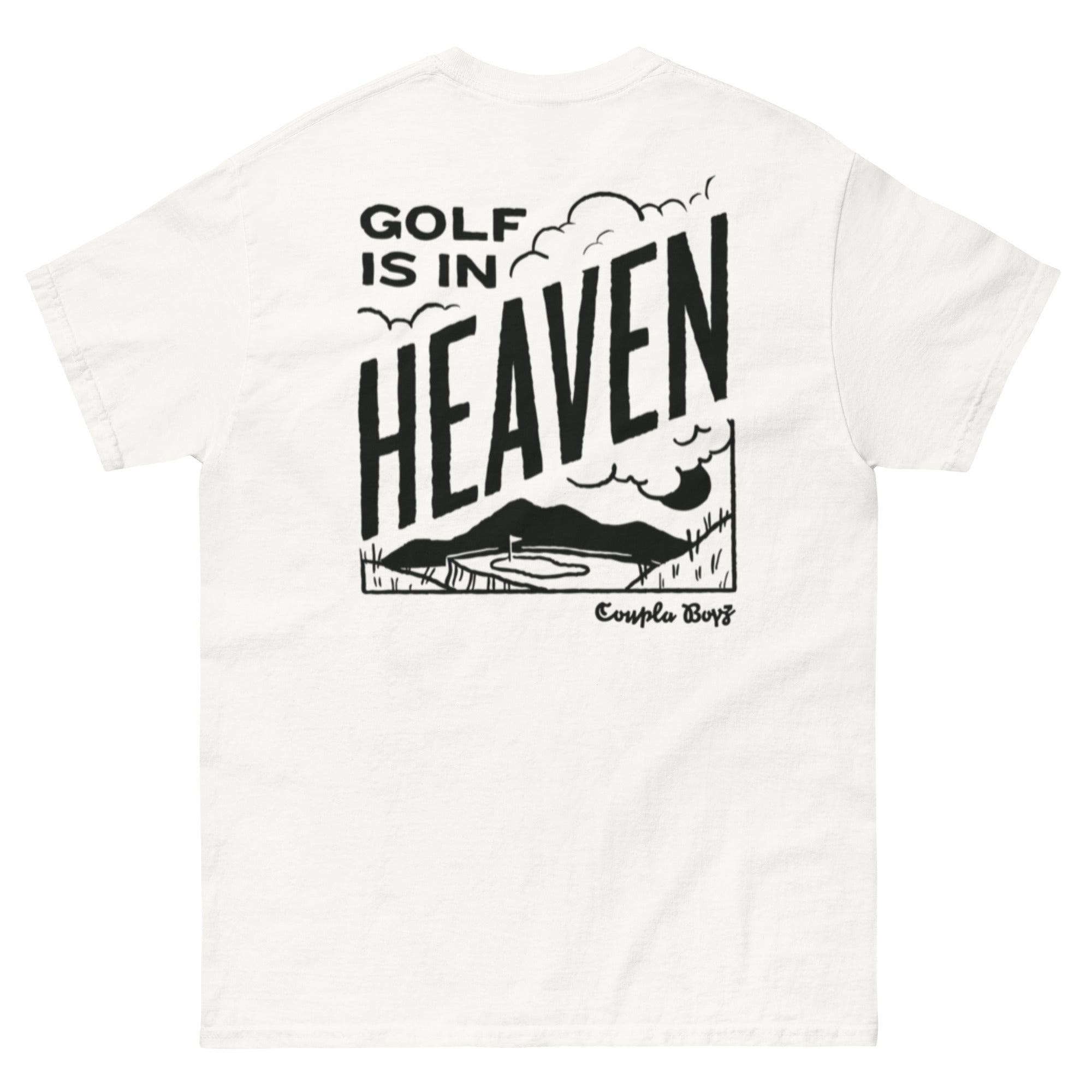 Golf is in Heaven Classic Tee – Coupla Boyz